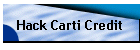 Hack Carti Credit